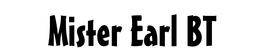Mister Earl BT Font Download Free